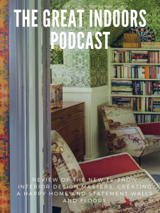 The Great Indoors podcast with Sophie Robinson and Kate Watson-Smyth discuss statement walls and floors, making a happy home and review interior design masters. #thegreatindoors #podcast #sophierobinson