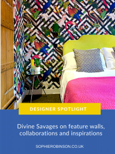 Sophie robinson interviews Divine Savages on feature walls, collaborations and inspiration. #designerspotlight #divinesavages #sophierobinson